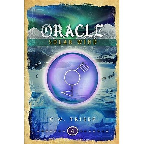 Oracle - Solar Wind, C. W. Trisef