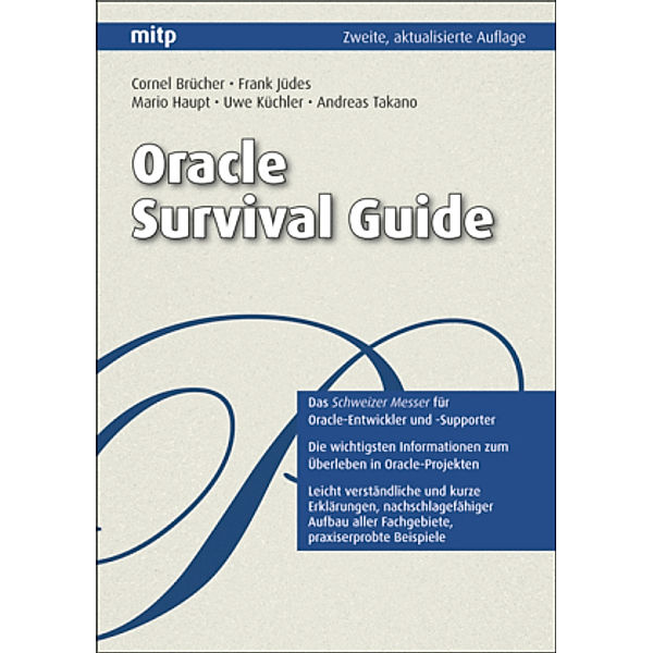 Oracle Survival Guide, Cornel Brücher, Frank Jüdes, Mario Haupt, Uwe Küchler, Andreas Takano