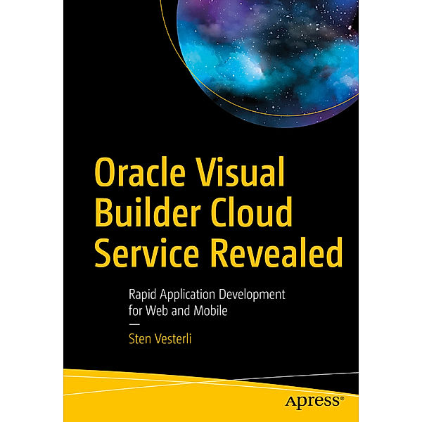 Oracle Visual Builder Cloud Service Revealed, Sten Vesterli