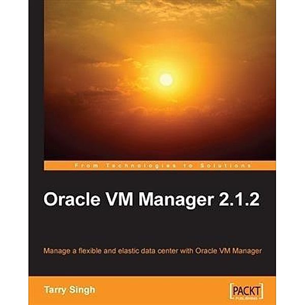Oracle VM Manager 2.1.2, Tarry Singh