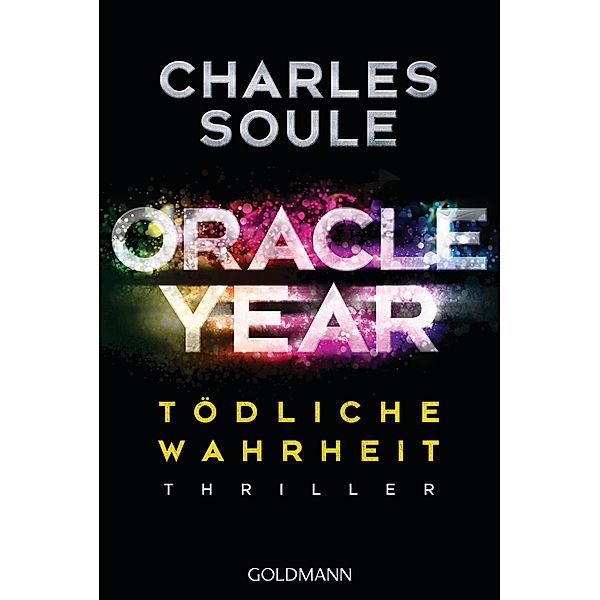 Oracle Year. Tödliche Wahrheit, Charles Soule