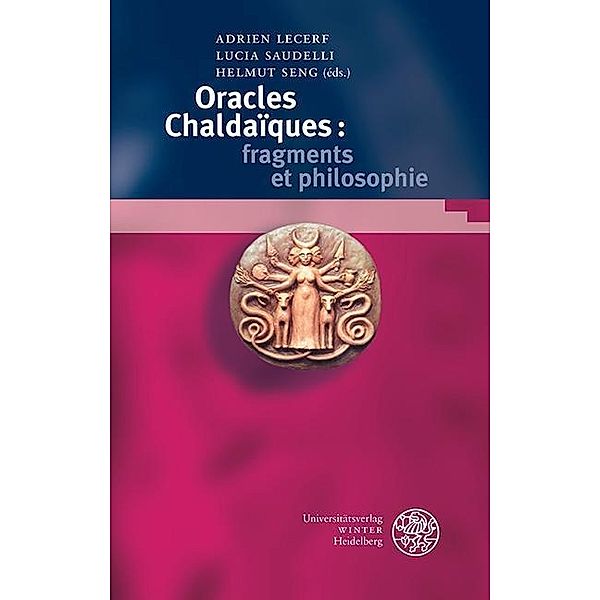 Oracles chaldaiques: fragments et philosophie