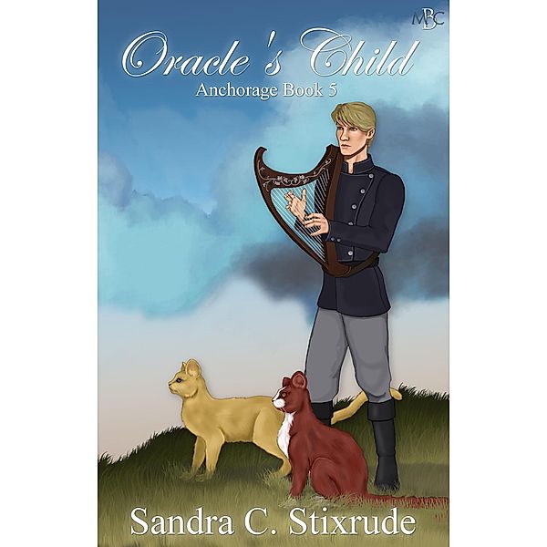 Oracle's Child (Anchorage, #5) / Anchorage, Sandra C. Stixrude