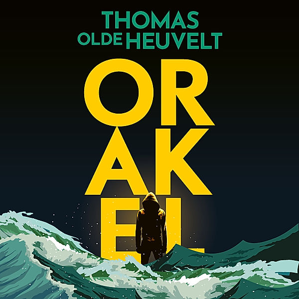 Orakel, Thomas Olde Heuvelt