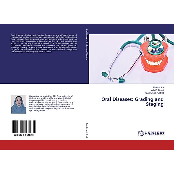 Oral Diseases: Grading and Staging, Nuzhat Ara, Vela D. Desai, Mohammad Ali Bhat