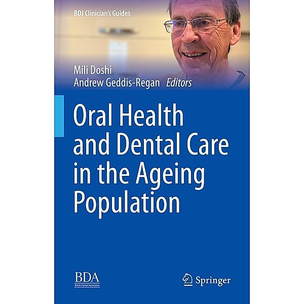 Oral Health and Dental Care in the Ageing Population / BDJ Clinician's Guides