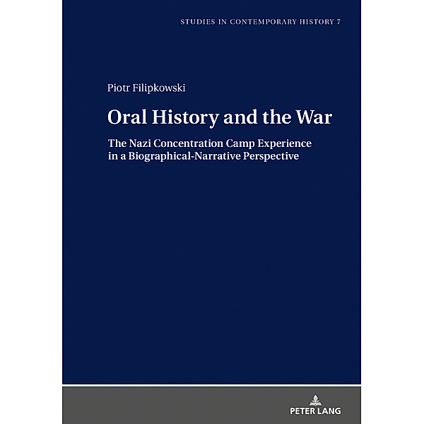 Oral History and the War, Piotr Filipkowski