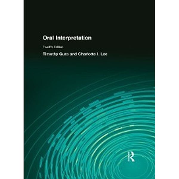 Oral Interpretation, Charlotte Lee, Timothy Gura