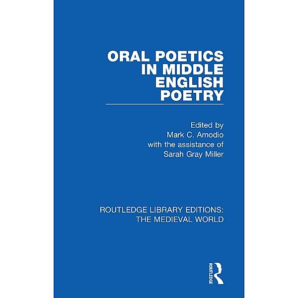 Oral Poetics in Middle English Poetry