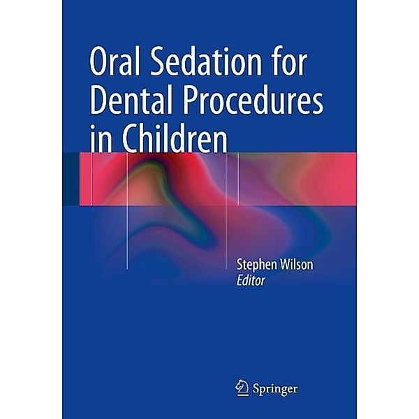 Oral Sedation for Dental Procedures in Children