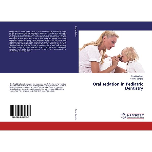 Oral sedation in Pediatric Dentistry, Shraddha Sura, Seema Bargale