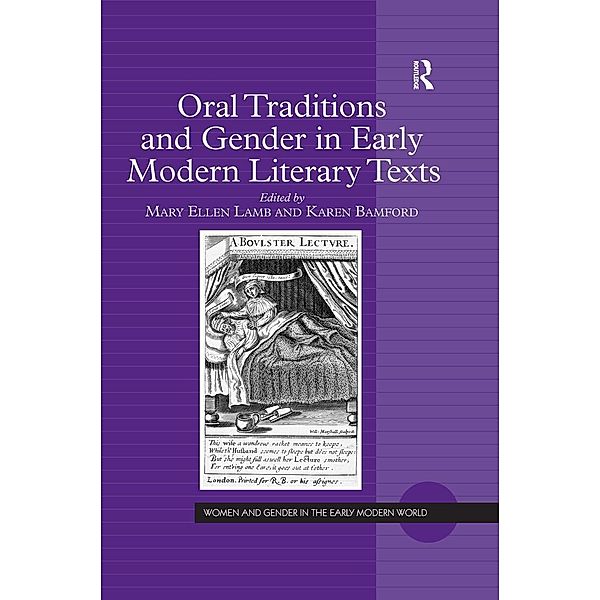 Oral Traditions and Gender in Early Modern Literary Texts, Mary Ellen Lamb