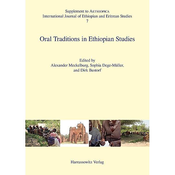 Oral Traditions in Ethiopian Studies / Aethiopica. Supplements Bd.7