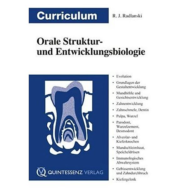 Orale Struktur- und Entwicklungsbiologie, Ralf J. Radlanski