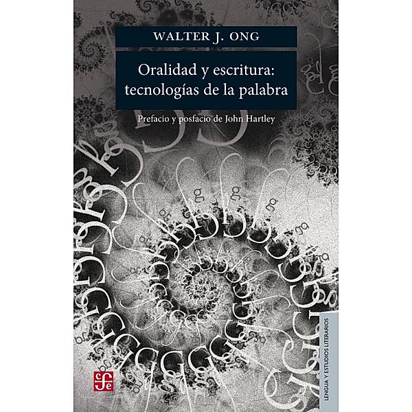 Oralidad y escritura / Lengua y Estudios Literarios, Walter J. Ong, John Hartley