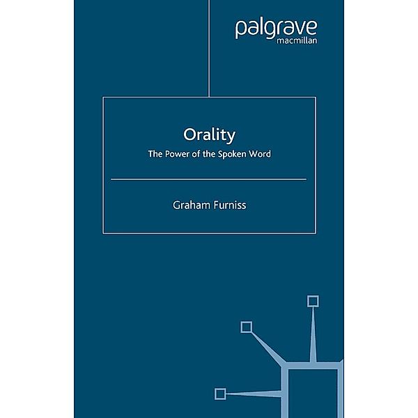 Orality, Graham Furniss