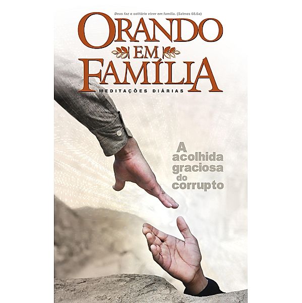 Orando em Família - 2017 / Orando em Família