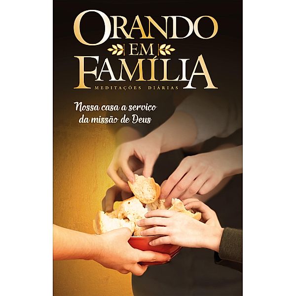 Orando em Família 2019 / Orando em Família