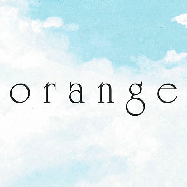 Orange 1 / Orange Bd.1, Ichigo Takano