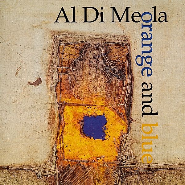 Orange And Blue (Cd Digipak), Al Di Meola