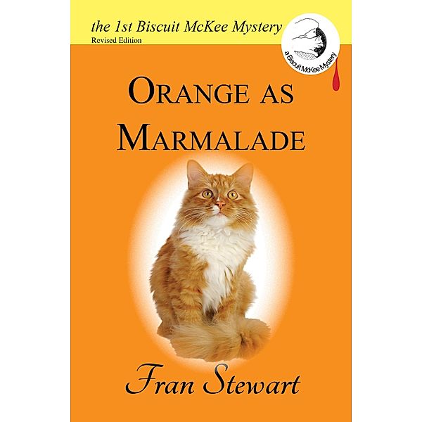 Orange as Marmalade (Biscuit McKee Mysteries, #1) / Biscuit McKee Mysteries, Fran Stewart