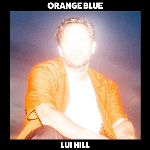 Orange Blue (Blue Vinyl), Lui Hill