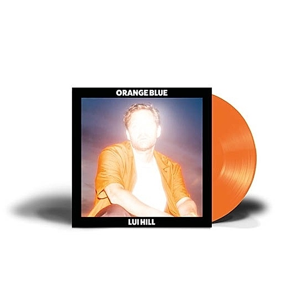 Orange Blue (Orange Vinyl), Lui Hill