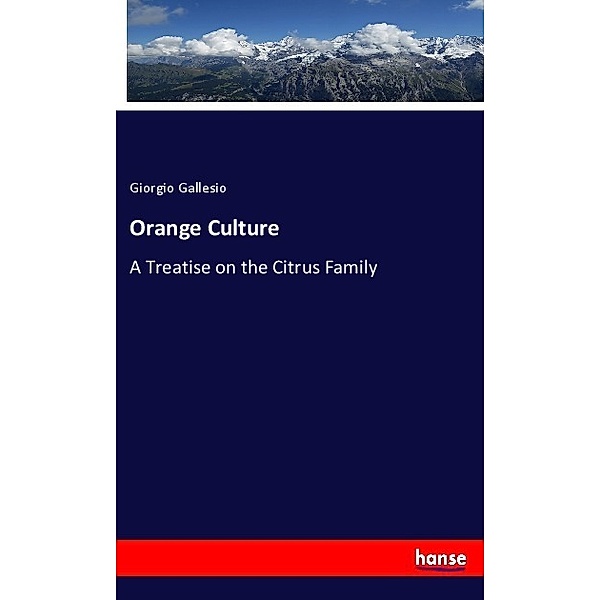 Orange Culture, Giorgio Gallesio