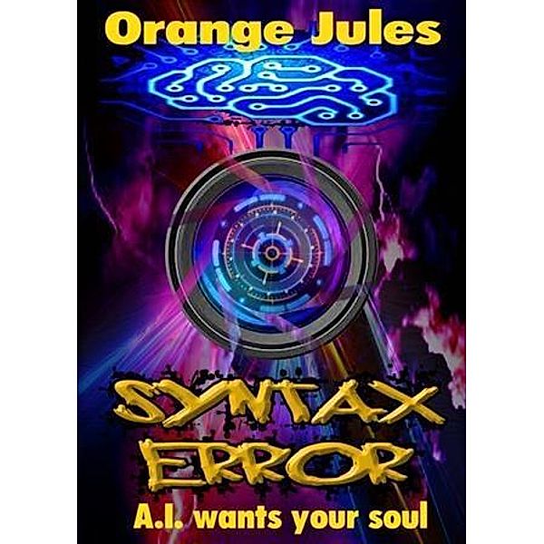 Orange Jules ~ Syntax Error, Orange Jules