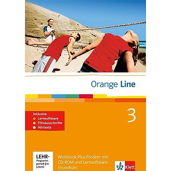 Orange Line: 3 Orange Line 3 Grundkurs, m. 1 CD-ROM