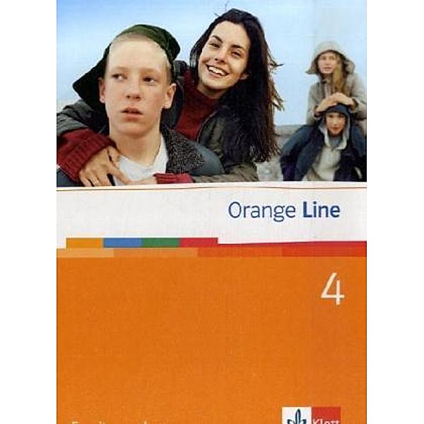 Orange Line. Ausgabe ab 2005 / Orange Line 4 Erweiterungskurs