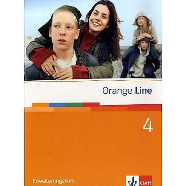 Orange Line. Ausgabe ab 2005 / Orange Line 4 Erweiterungskurs