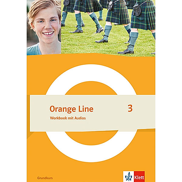 Orange Line. Ausgabe ab 2022 / Orange Line 3 Grundkurs, m. 1 Beilage