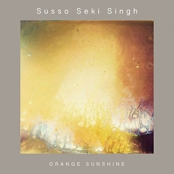 Orange Sunshine (Ltd.Gold Coloured Vinyl Lp), Susso Seki Singh