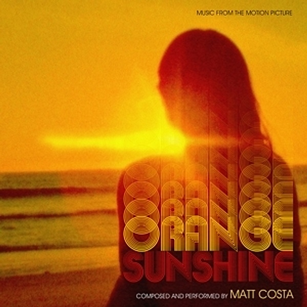 Orange Sunshine (Orange Vinyl), Matt Costa