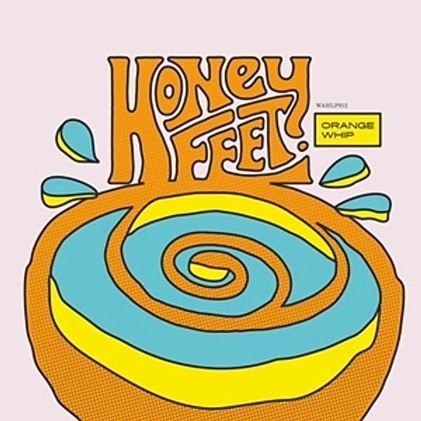 Orange Whip (Vinyl), Honeyfeet