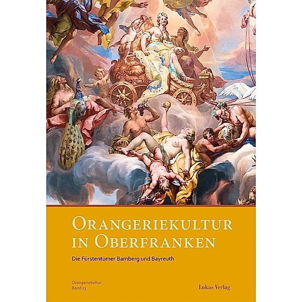 Orangeriekultur in Oberfranken