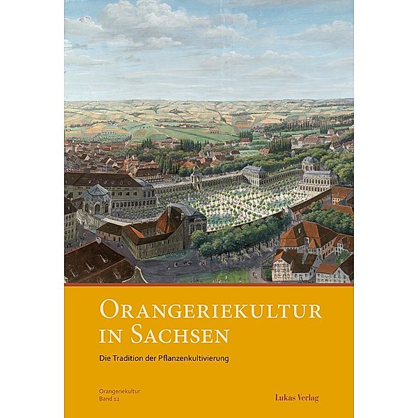 Orangeriekultur in Sachsen