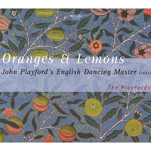 Oranges And Lemons-The English Dancing M, The Playfords