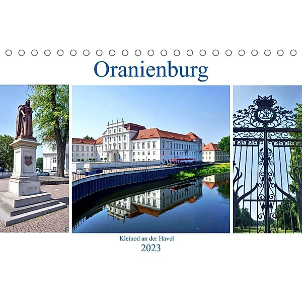 Oranienburg - Kleinod an der Havel (Tischkalender 2023 DIN A5 quer), Henning von Löwis of Menar, Henning von Löwis of Menar