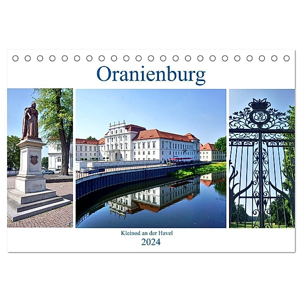 Oranienburg - Kleinod an der Havel (Tischkalender 2024 DIN A5 quer), CALVENDO Monatskalender, Henning von Löwis of Menar