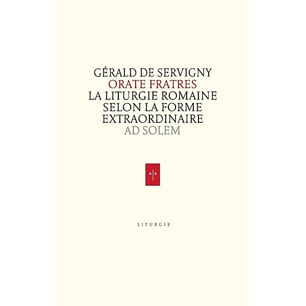 Orate fratres / Spiritualite, Gérald de Servigny