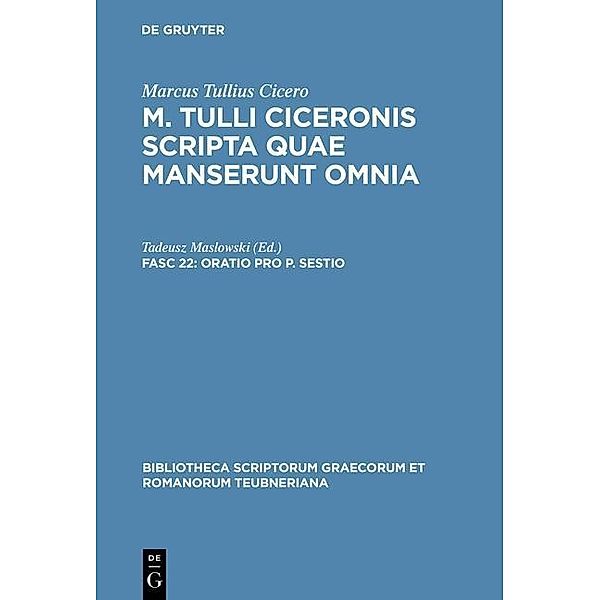 Oratio pro P. Sestio / Bibliotheca scriptorum Graecorum et Romanorum Teubneriana Bd.1193, Marcus Tullius Cicero