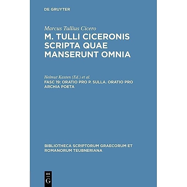 Oratio pro P. Sulla. Oratio pro Archia poeta / Bibliotheca scriptorum Graecorum et Romanorum Teubneriana, Marcus Tullius Cicero