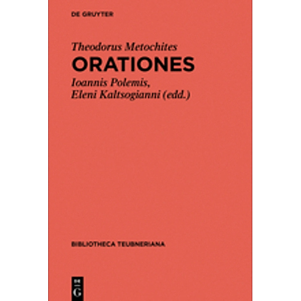 Orationes, Theodorus Metochites
