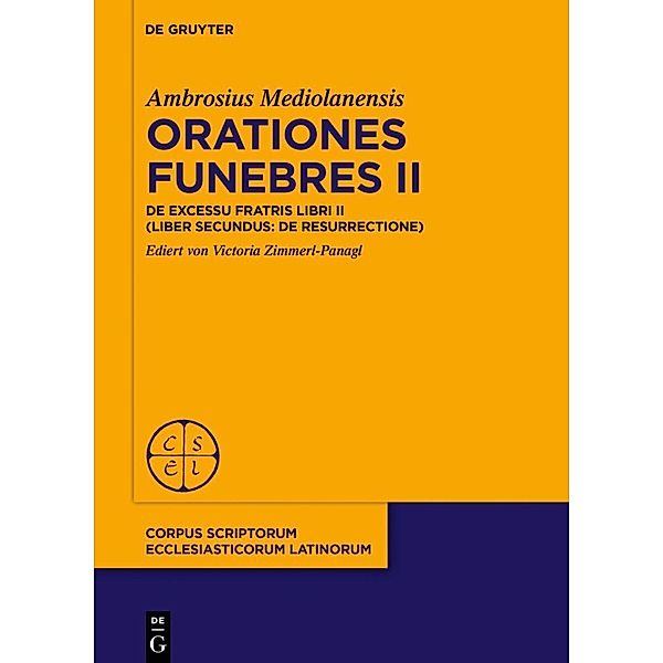 Orationes funebres II, Ambrosius Mediolanensis