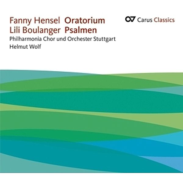 Oratorium Auf Worte Aus Der Bibel/Psalms, Fanny Hensel, Lili Boulanger