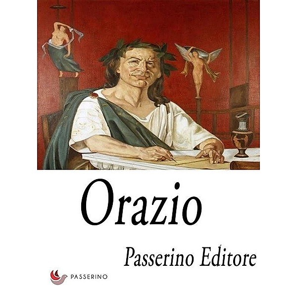 Orazio, Passerino Editore