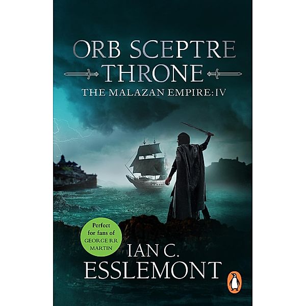 Orb Sceptre Throne / Malazan Empire Bd.4, Ian C Esslemont
