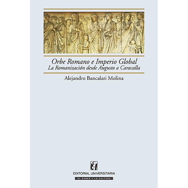 Orbe Romano e Imperio Global, Alejandro Bancalari Molina
